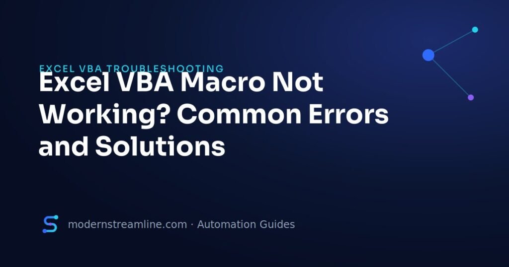 Excel VBA Macro Not Working? Common Errors and Solutions